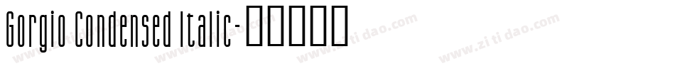 Gorgio Condensed Italic字体转换
